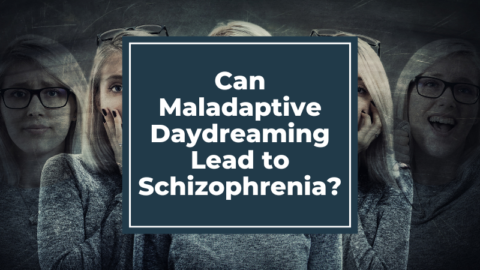 Can Maladaptive Daydreaming Lead to Schizophrenia?